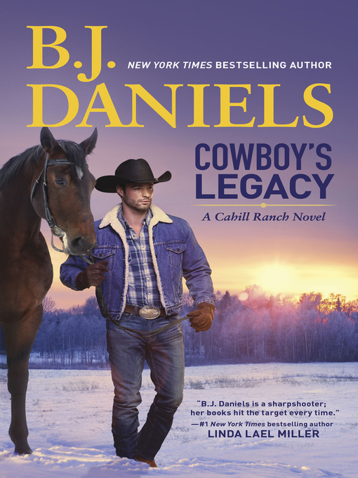 Title details for Cowboy's Legacy by B.J. Daniels - Available